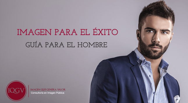 Viste para el éxito: guía para el hombre 
